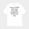 I Was On Twitter When Zayn Sang Night Changes Live For The First Time Shirt