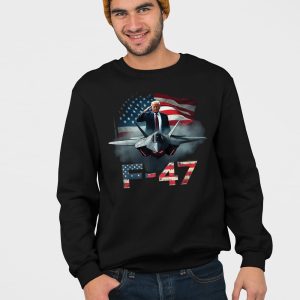 Boeing F 47 Trump 6th Generation Fighter Jet Shirt
