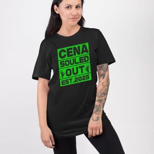 Cena Souled Out Est 2025 Shirt 3