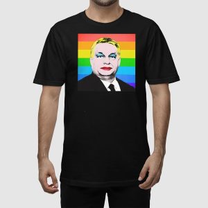 Viktor Orban LGBT Pride Shirt 2