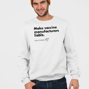 Ernest Ramirez Make Vaccine Manufacturer Liable Shirt 5