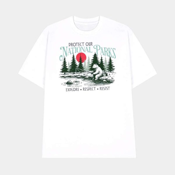 National Park Explore Respect Resist Shirt