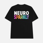 Neuro Sparkly Teacher Shirt