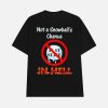 Not A Snowball’s Chance In Hell Canada Shirt