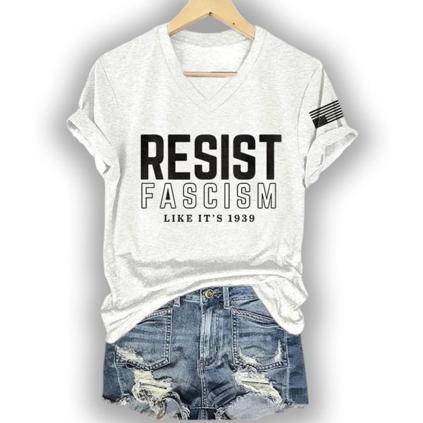 Resist Fascism Like it’s 1939 America Shirt