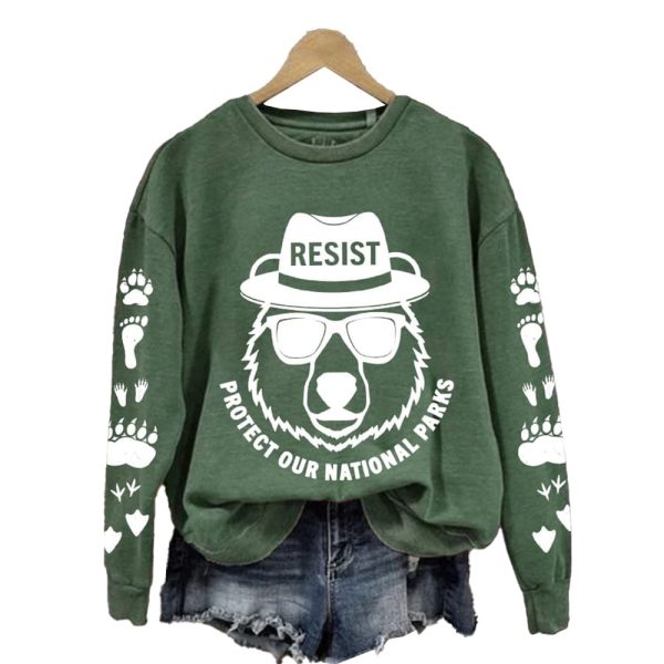 Resist Protect Our National Parks Printed Sweatshirt