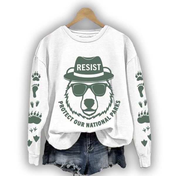 Resist Protect Our National Parks Printed Sweatshirt