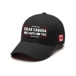 Retro Dear Canada We Hate Him Too Hat