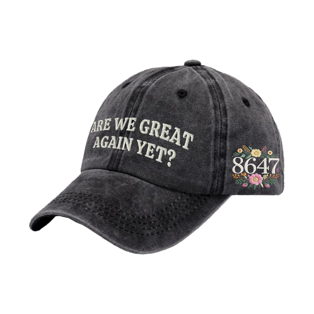 Retro Flowers 86 47 Are We Great Yet Print Baseball Cap Retro Flowers 86 47 Are We Great Yet Print Baseball Cap
