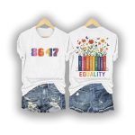 Retro Flowers 86 47 Equality Matters Equality Never Hurt Anybody Diversity Equity And Inclusion Shirt