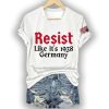 Retro Resist Like It’s 1938 Germany American Flag Shirt