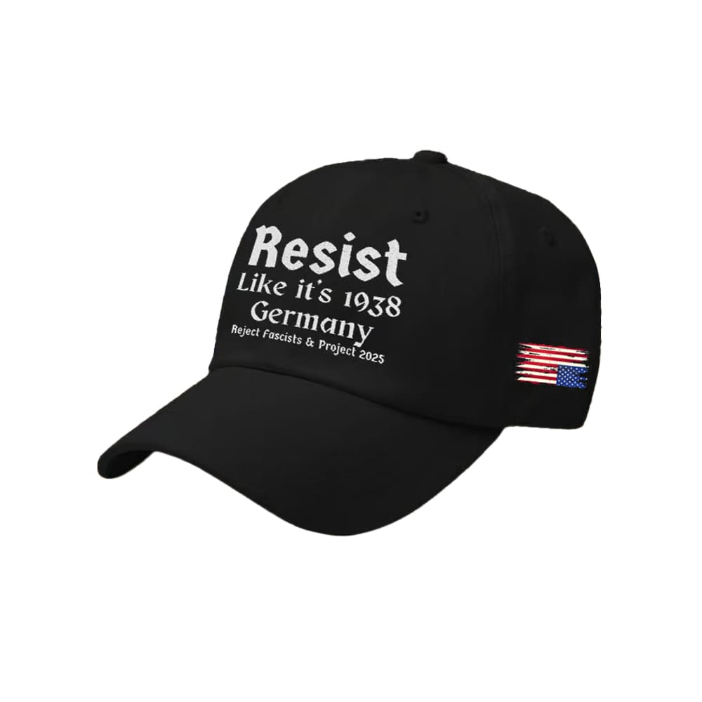 Retro Resist Like Its 1938 Germany Reject Fascism And Project 2025 Print Baseball Cap Retro Resist Like It's 1938 Germany Reject Fascism And Project 2025 Print Baseball Cap