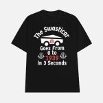 Retro Swasticar Goes From 0 To 1939 In 3 Seconds It Print T-Shirt