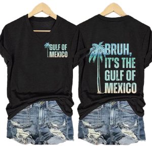 Bruh Its The Gulf Of Mexico Shirt