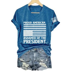 V neck Retro Proud American Ashamed Of The President Print T Shirt3