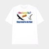 The Bird Flu They Tend To Do That Shirt