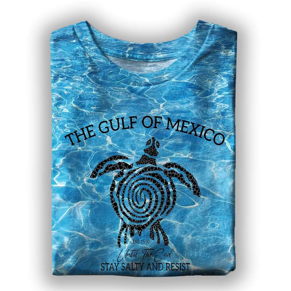 The Gulf Of Mexico Est 1550 Until The End Stay Salty And Resist Tye Dye Shirt The Gulf Of Mexico Est 1550 Until The End Stay Salty And Resist Tye Dye Shirt