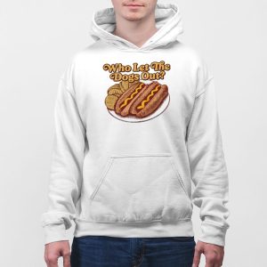 Who Let The Dogs Out Hotdog Shirt 4
