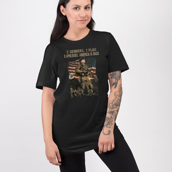 Trump 2 Genders 1 Flag 0 Apologies America Is Back Shirt