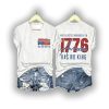 We Are Not Ok We Rejected Monarchy In 1776 America Has No King Shirt