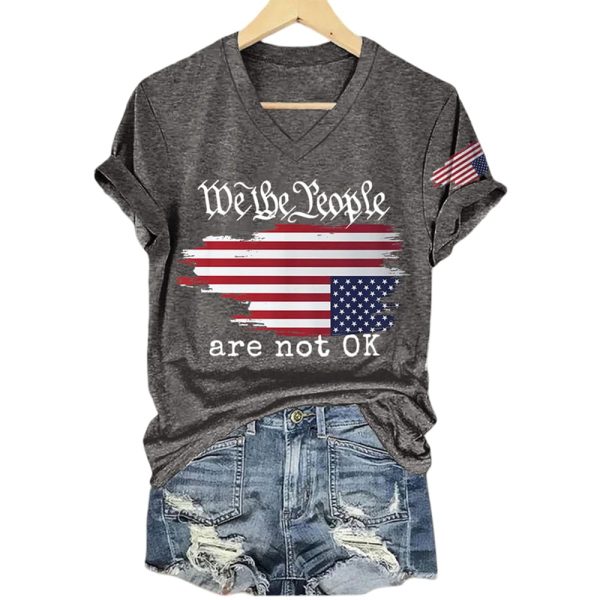 We The People Are Not Ok America Shirt