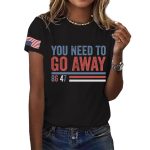 You Need To Go Anay 8647 Shirt