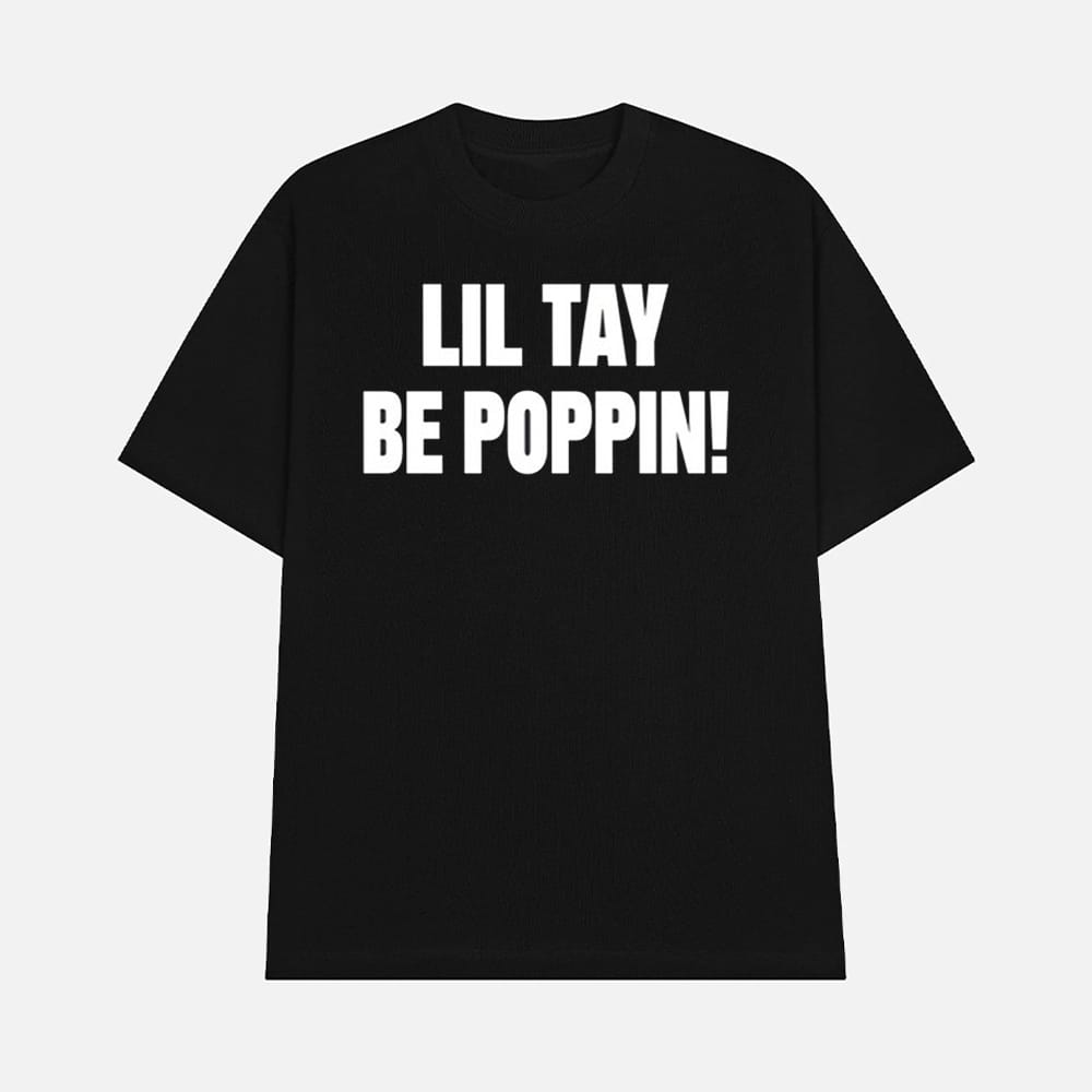 Lil Tay Be Poppin Shirt 1 Lil Tay Be Poppin Shirt