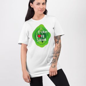 The Beaver Family I Fuckin Love Salad Shirt 3