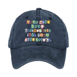 America They Want 1939 Germany Lets Give Them 1789 France Print Baseball Cap1