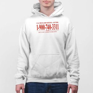 Call The Playboy Hotline Any Time 1 900 740 3311 Get A Lot Closer To Miss Ipwt Shirt 5