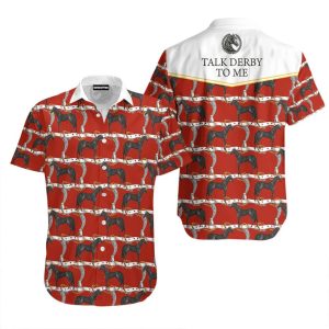 Talk Derby To Me Horse Kentucky Hawaiian Shirt