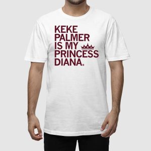 Keke Palmer Is My Princess Diana Shirt 2