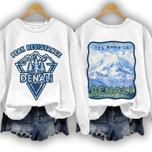 Retro Peak Resistance Denali Its Name Is Denali Print Sweatshirt1