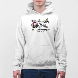 I Might Kick You But Ill Never Punch You Mary Greenburg Your Local Mp Shirt 5
