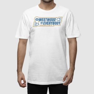 Westwood Vs Everybody Shirt 2