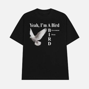 Yeah Im A Bird Government Drone Shirt 1