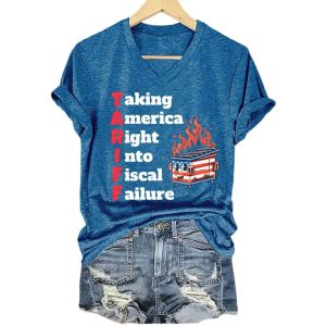 Tariff Taking America Right Into Fiscal Failure Shirt2
