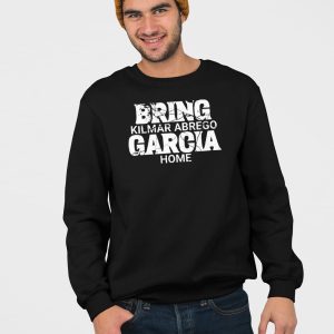 Bring Kilmar Abrego Garcia Home Shirt 4