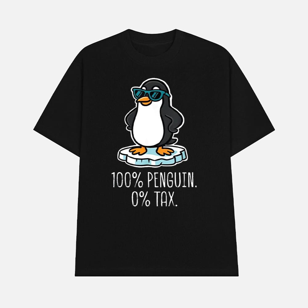 100 Penguin 0 Tax Shirt 1 100% Penguin 0% Tax Shirt