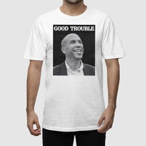 Cory Booker Good Trouble Shirt 2