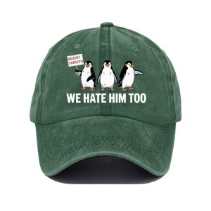 Penguin Boycott Tariffs We Hate Him Too Hat1