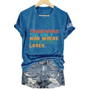 FDT Tariff Wars The Only War Where Everyone Loses Shirt2
