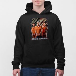 I Have A Dream Trump Kennedy Musk Arrest Shirt 5