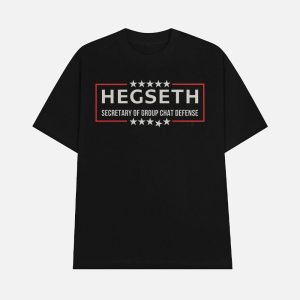 Hegseth Secretary Of Group Chat Defense Shirt 1
