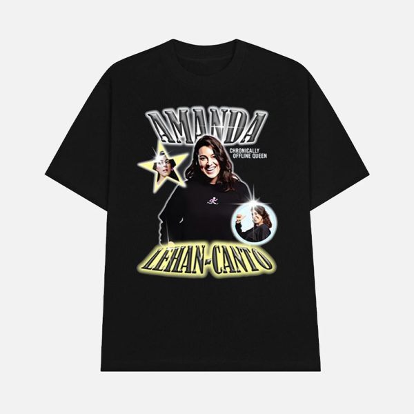 Amanda Lehan Canto Chronically Offline Queen Shirt