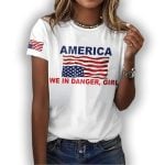 America We Are In Danger Girl Upside Down Flag Shirt