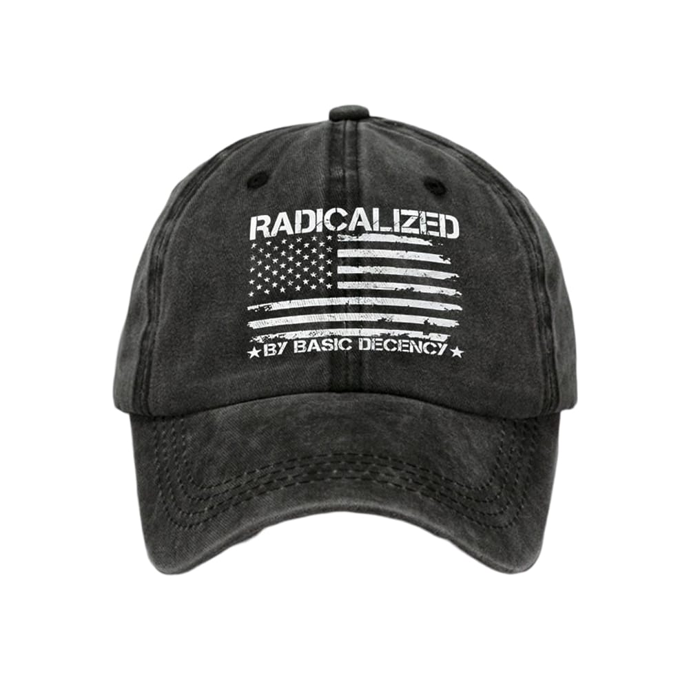 American Flag Radicalized By Basic Decency Hat American Flag Radicalized By Basic Decency Hat