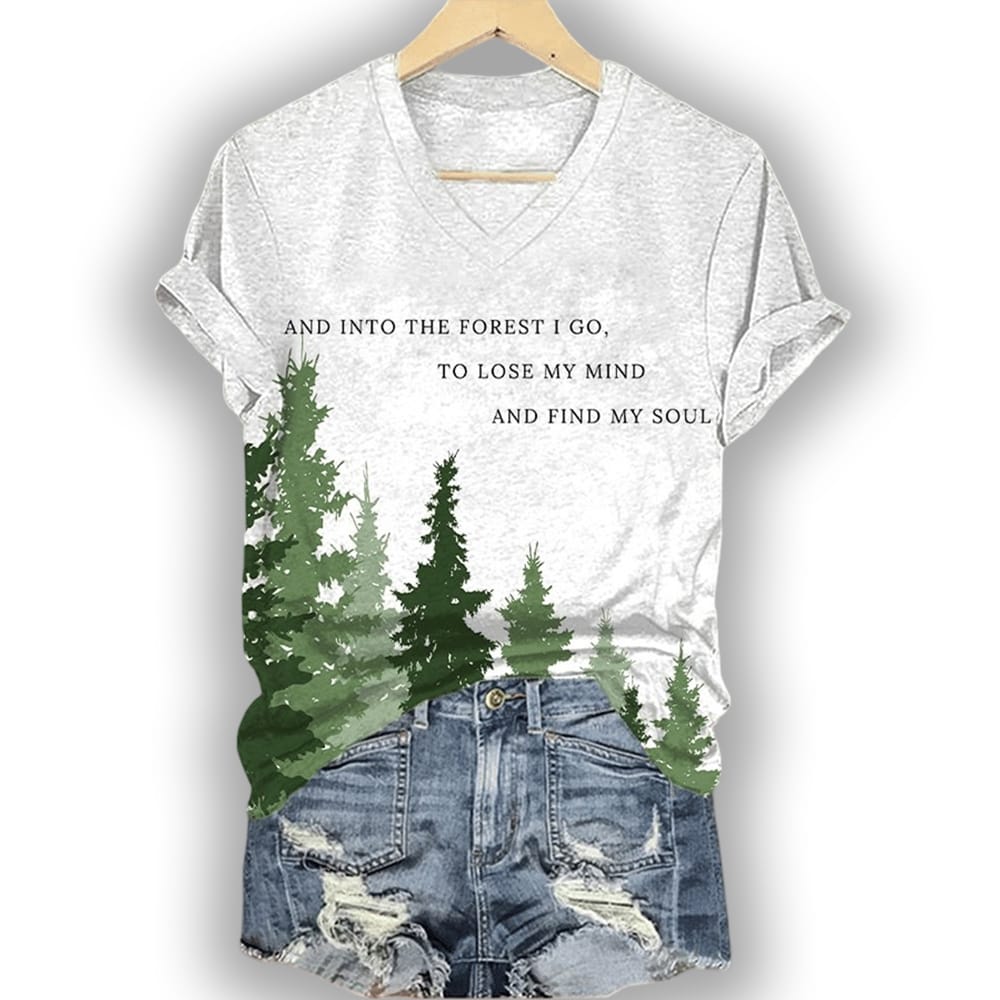 And Into The Forest I Go To Lose My Mind And Find My Soul Shirt And Into The Forest I Go To Lose My Mind And Find My Soul Shirt