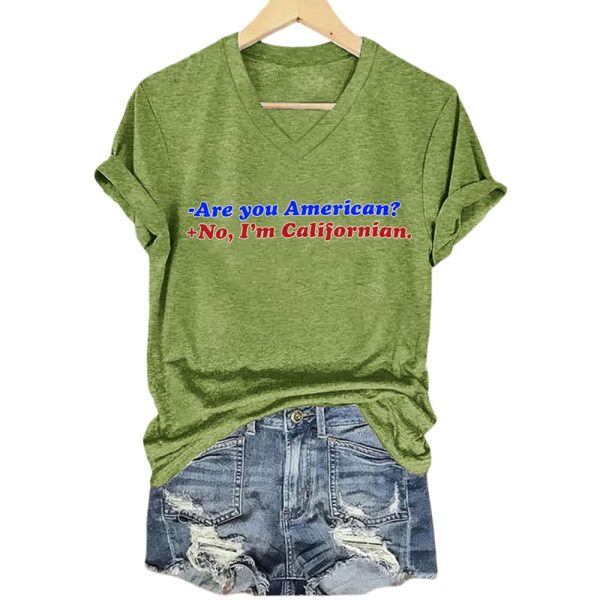 Are You American No I’m Californian Shirt