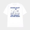 Biggest Slut In the Therapy Waiting Room Shirt